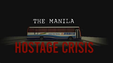 The Manila Hostage Crisis Documentary .